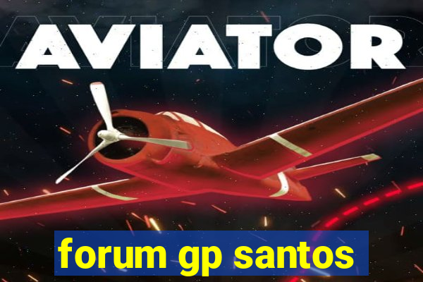 forum gp santos